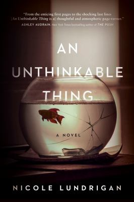 An unthinkable thing : a novel Book cover