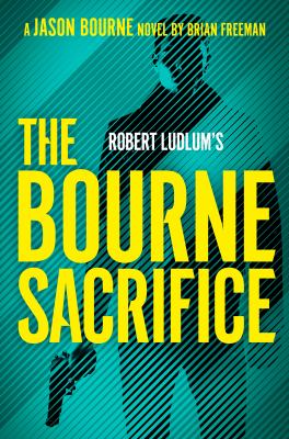 Robert Ludlum's The Bourne sacrifice Book cover