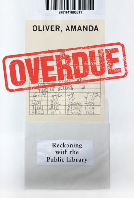 Overdue : reckoning with the public library Book cover