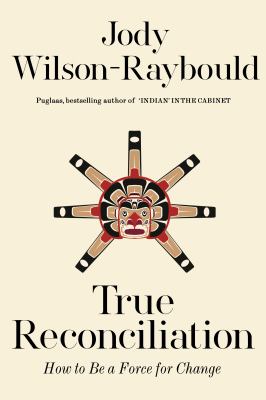 True reconciliation : how to be a force for change Book cover