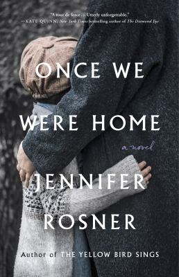 Once we were home : a novel Book cover
