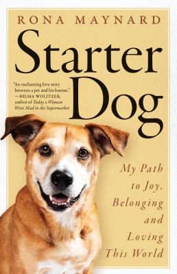 Starter dog : my path to joy, belonging and loving this world Book cover