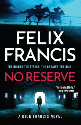 No reserve : a Dick Francis novel Book cover