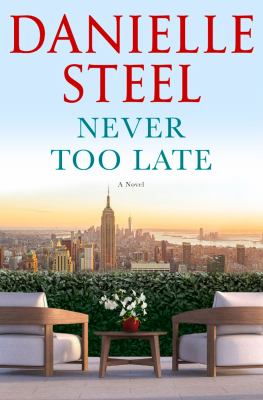 Never too late : a novel Book cover