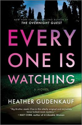 Everyone is watching : a novel Book cover